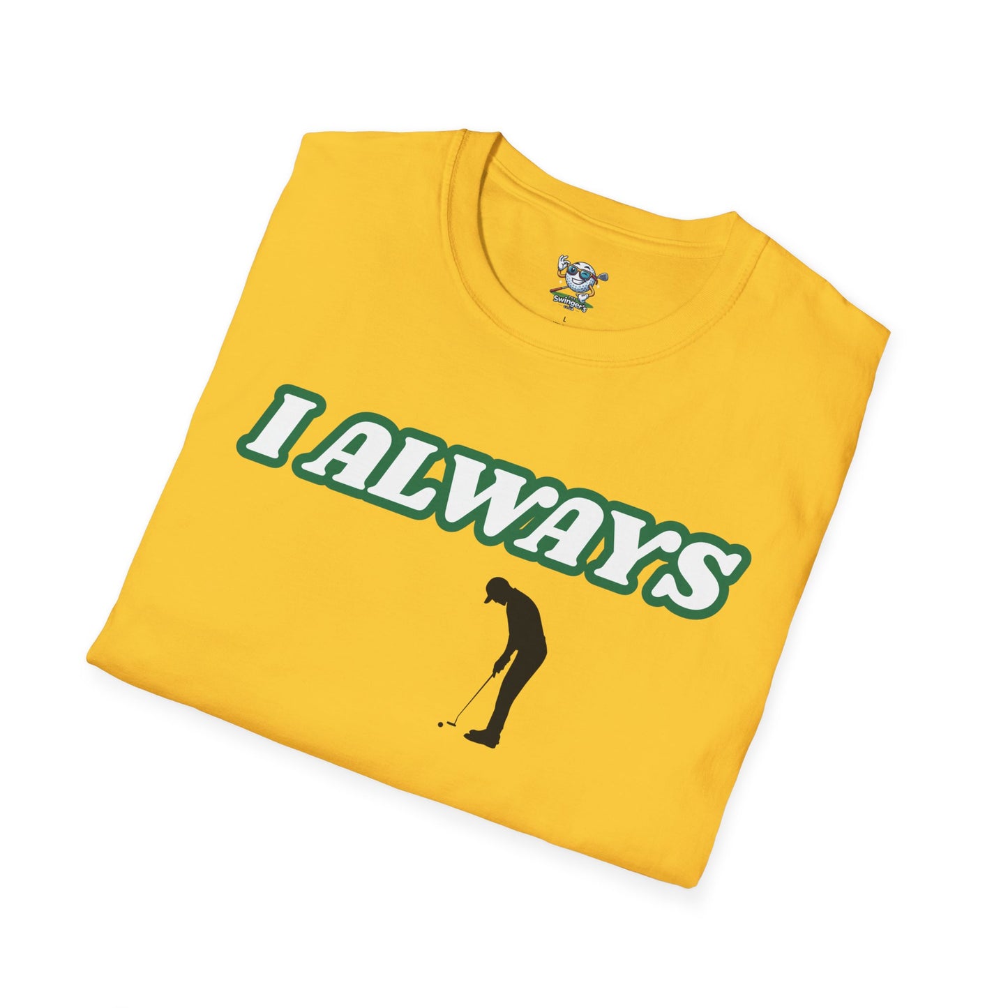 I Always Pull Out - Men's Funny Golf T-Shirt