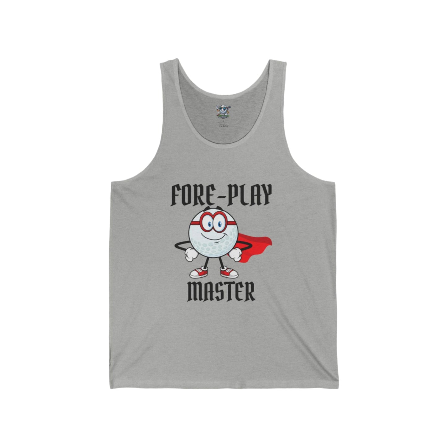 Gray tank top with a golf ball cartoon character wearing a cape and fore play master text.
