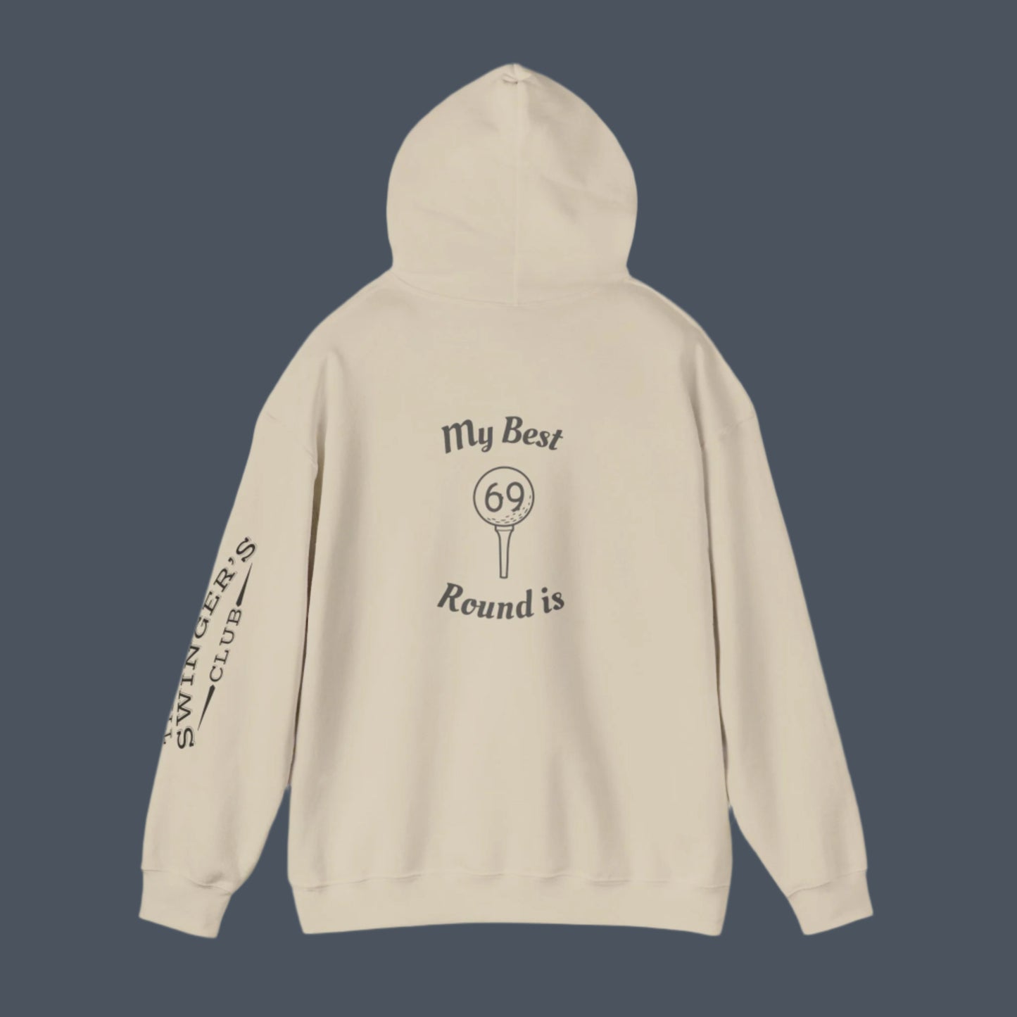 Beige hoodie back with text "My Best Round is then a graphic of a golf ball on a tee and inside the ball is has the number 69.