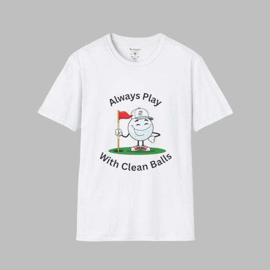 White t-shirt with a cartoon golf ball and the phrase ‘Always Play With Clean Balls’ on the front.