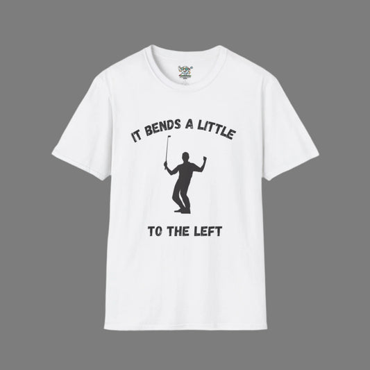White Golf Shirt with golfer celebrating with a text saying "It bends a Little" above and "To the left" at the bottom of the design with a  dark gray background